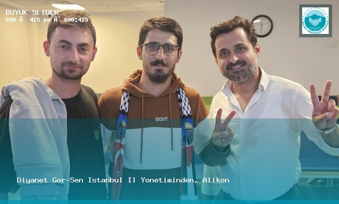 Diyanet Gör-Sen İstanbul İl Yönetiminden, Alıkonulan Türk Aktivistlere Destek — Büyük slider görseli