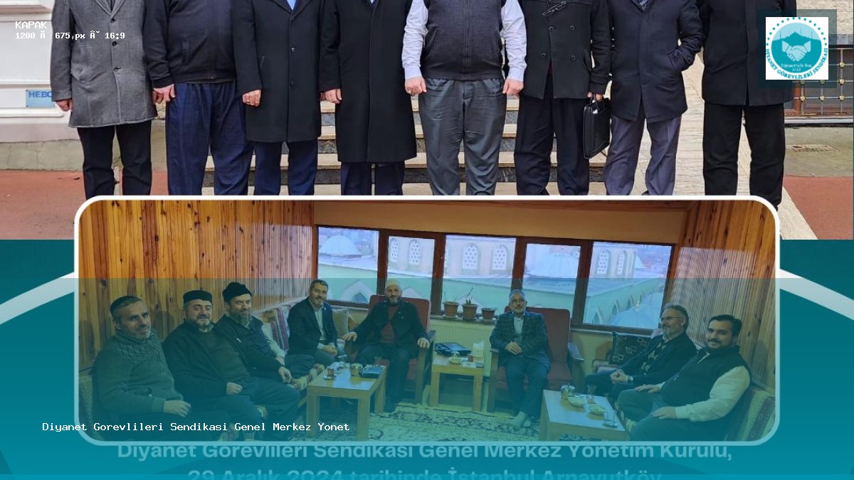 Diyanet Görevlileri Sendikası Genel Merkez Yönetim Kurulu Toplandı